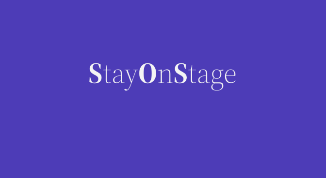 STAY ON STAGE